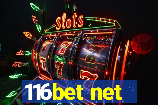 116bet net